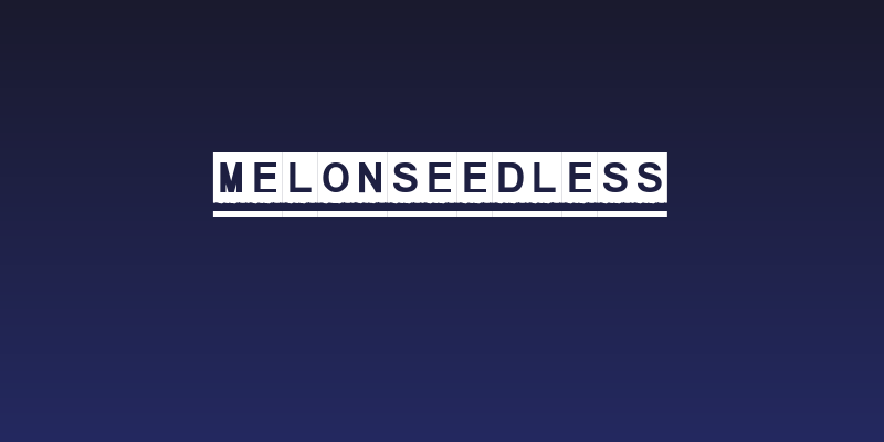 MelonSeedless Social Header