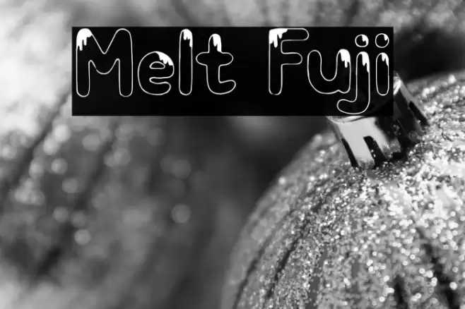Melt Fuji Font examples