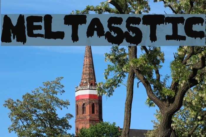 Meltasstic Font examples