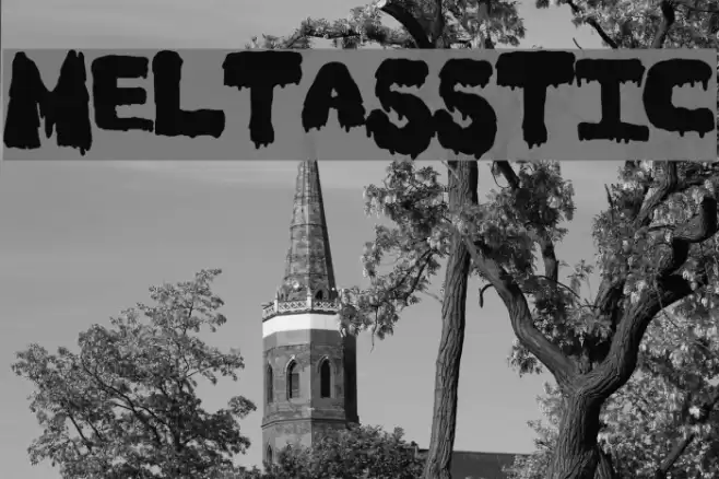 Meltasstic Font examples
