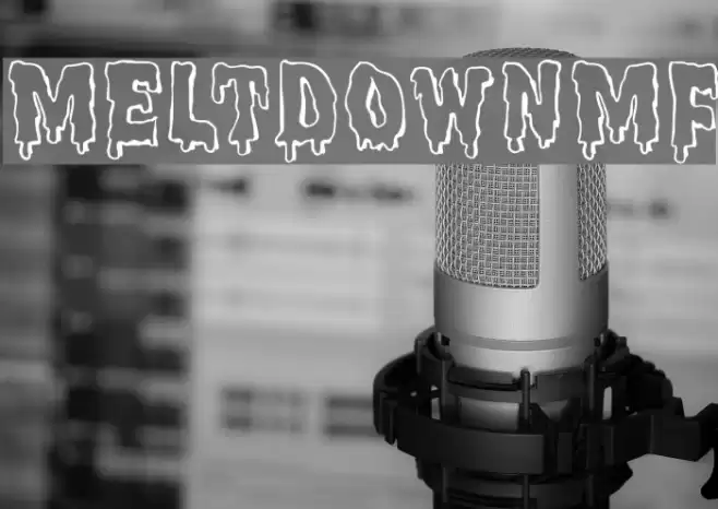 MeltdownMF Font examples