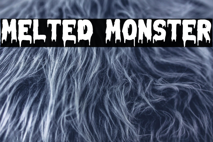 Melted Monster Example 1