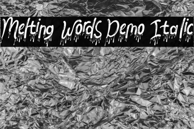 Melting Words Demo Italic Font examples