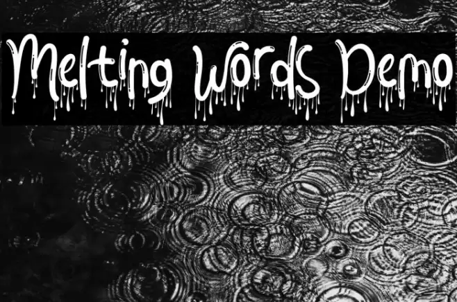 Melting Words Demo Font examples