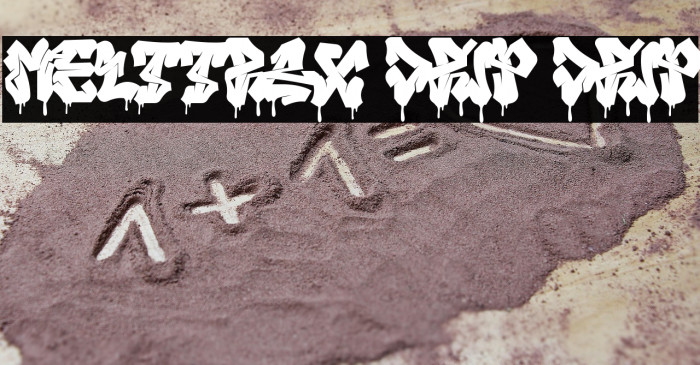 Melttrax Drip Drip Font examples