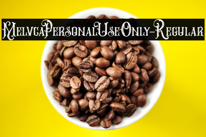 MelvcaPersonalUseOnly-Regular Example 1