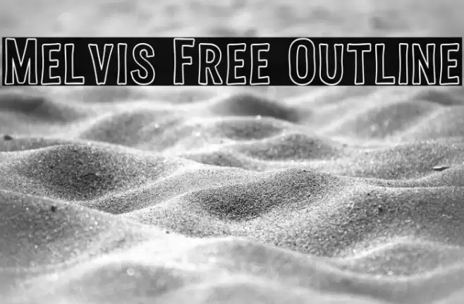 Melvis Free Outline Font examples