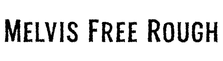 Melvis Free Rough  les polices de caractères gratuit tlcharger