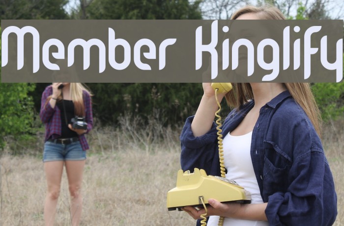 Member Kinglify Font examples