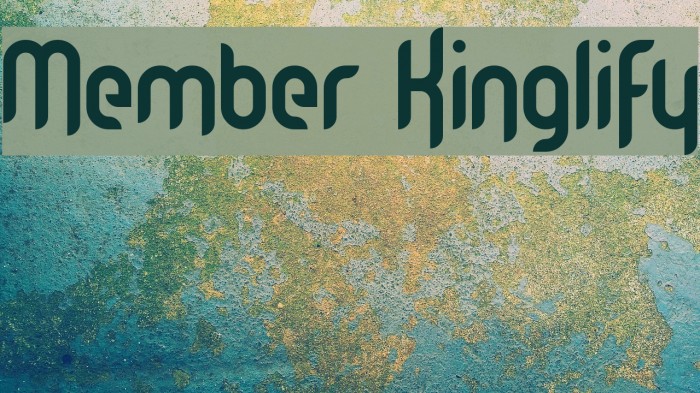 Member Kinglify Font examples