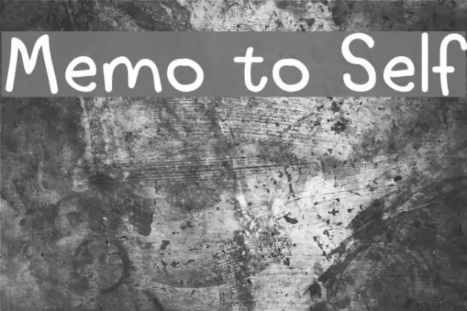 Memo to Self Font examples
