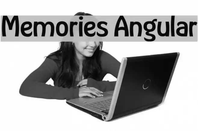 Memories Angular Font examples