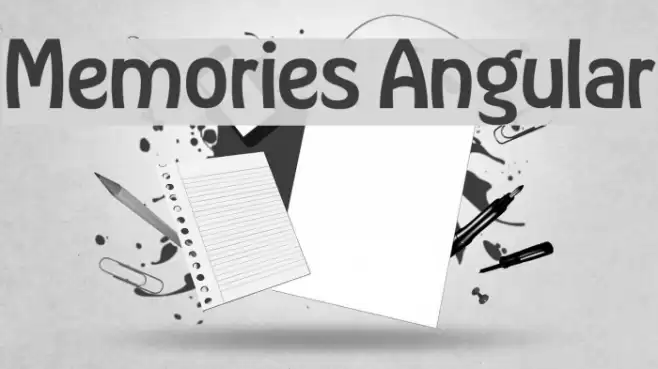 Memories Angular Font examples