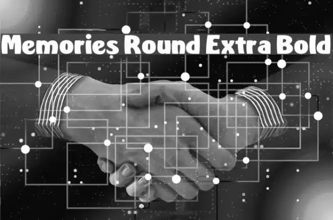 Memories Round Extra Bold Font examples