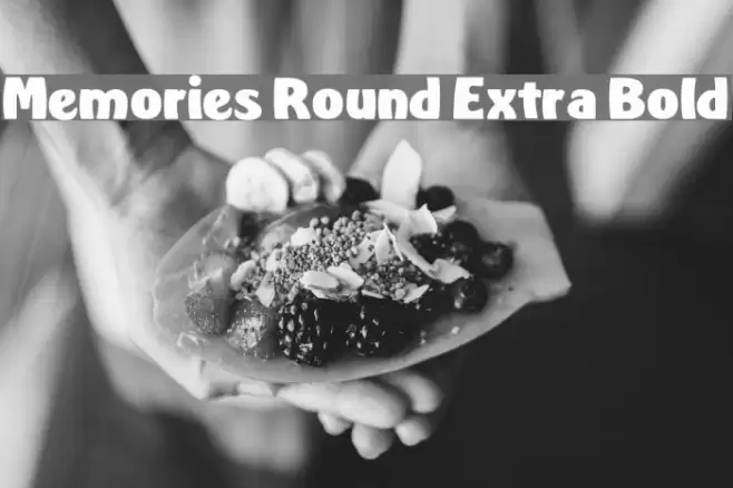 Memories Round Extra Bold Font examples