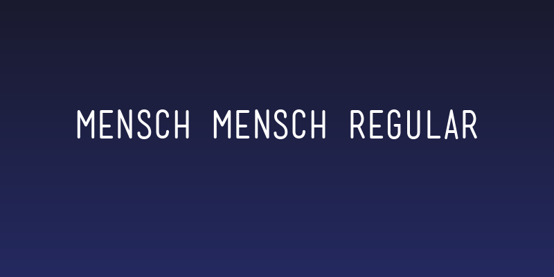 Mensch Mensch Regular Social Header