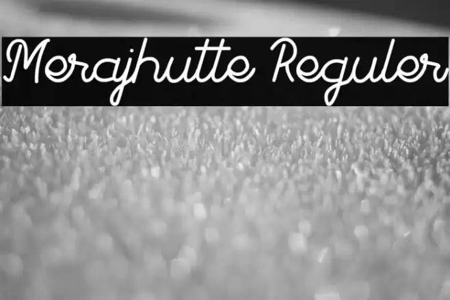 Merajhutte Reguler Font examples