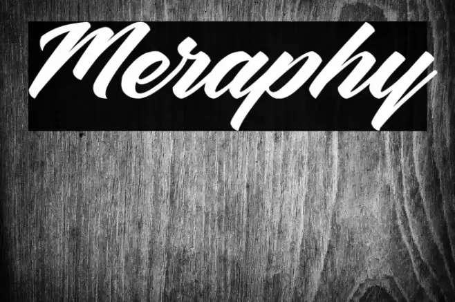 Meraphy Font examples