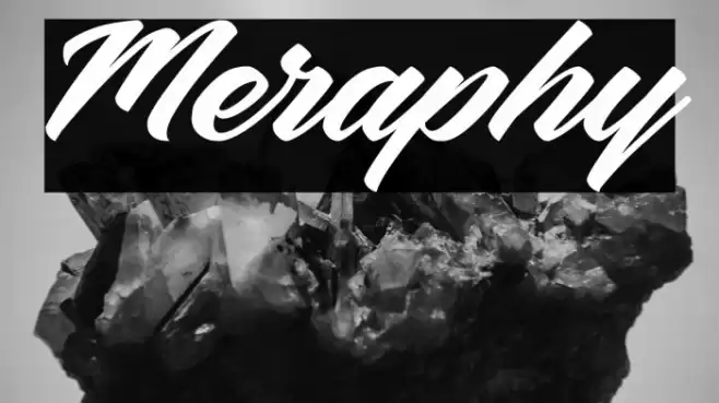 Meraphy Font examples