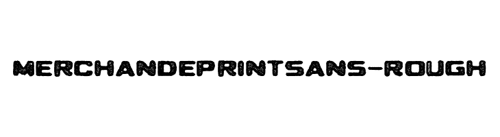 MerchandePrintSans-Rough  नि: शुल्क फ़ॉन्ट्स डाउनलोड