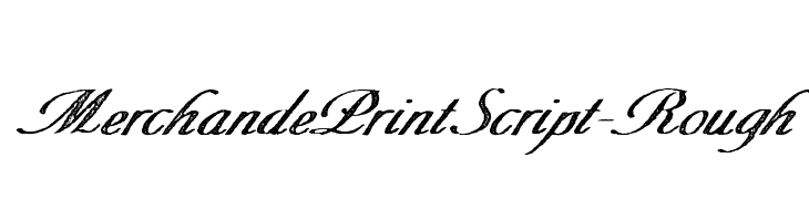 MerchandePrintScript-Rough  Free Fonts Download