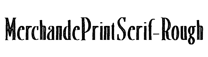 MerchandePrintSerif-Rough  免费字体下载