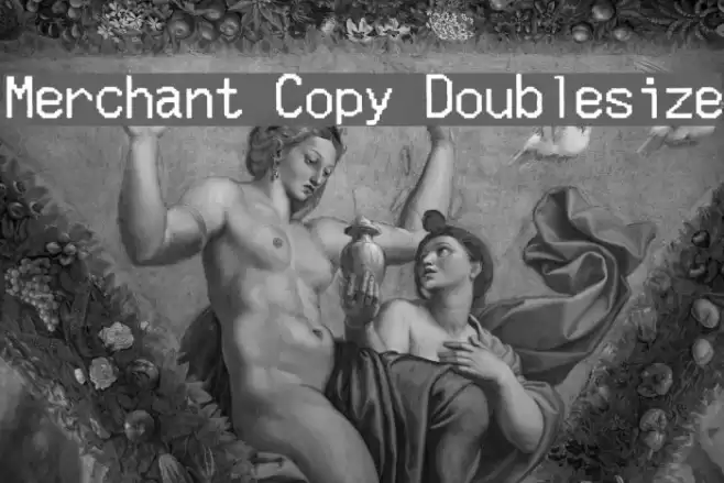 Merchant Copy Doublesize Font examples