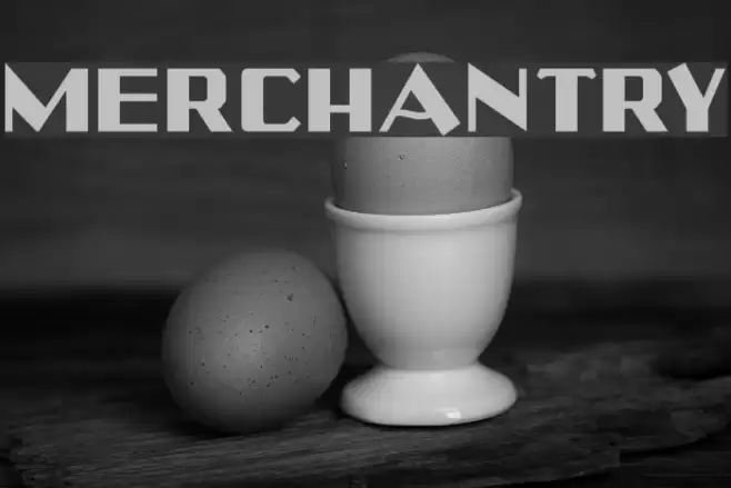 Merchantry Font examples