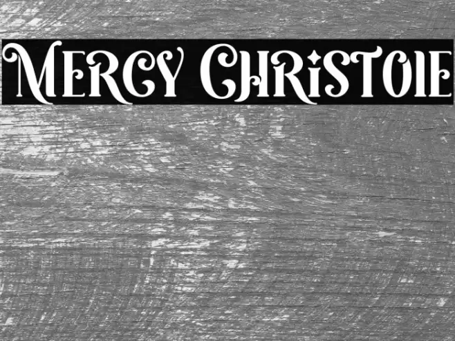 Mercy Christole フォント examples