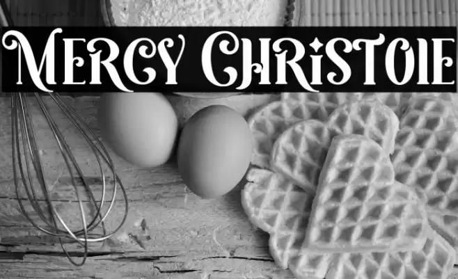 Mercy Christole フォント examples