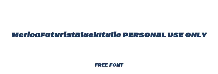 MericaFuturistBlackItalic PERSONAL USE ONLY 