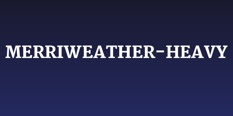 Merriweather-Heavy Social Header