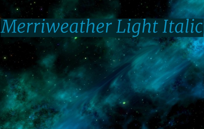 Merriweather Light Italic Font examples