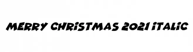 Merry Christmas 2021 Italic  Free Fonts Download