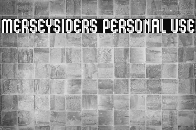 Merseysiders Personal Use Caratteri examples