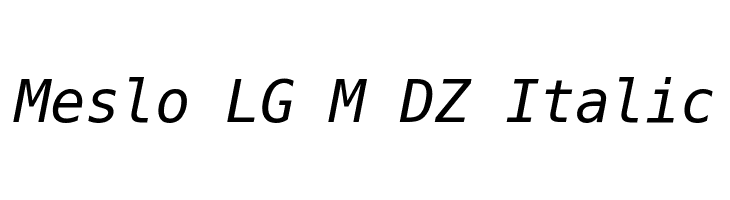 Meslo LG M DZ Italic Font