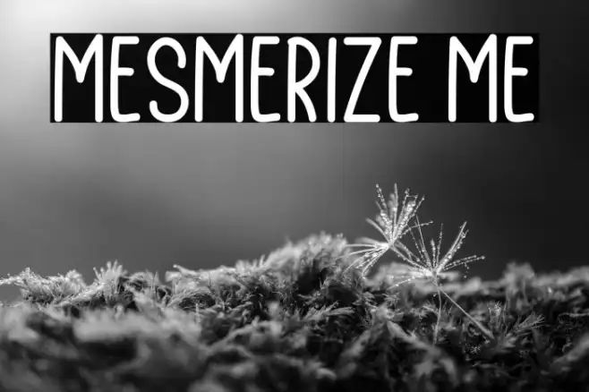 Mesmerize Me Example 3