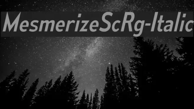 MesmerizeScRg-Italic Example 1