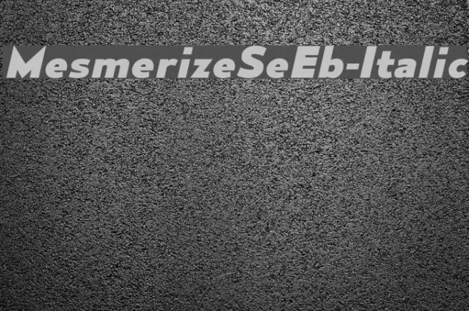 MesmerizeSeEb-Italic Fonte examples