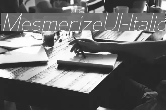 MesmerizeUl-Italic Font examples