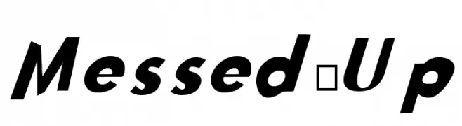 Messed Up  Descarca Fonturi Gratis