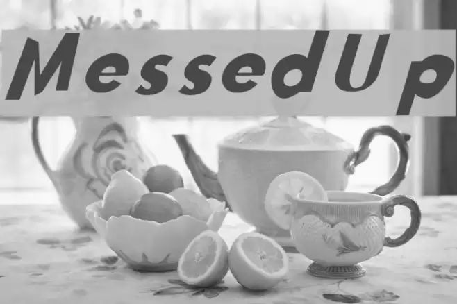 Messed Up Font examples