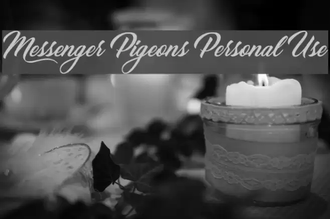 Messenger Pigeons Personal Use Font examples