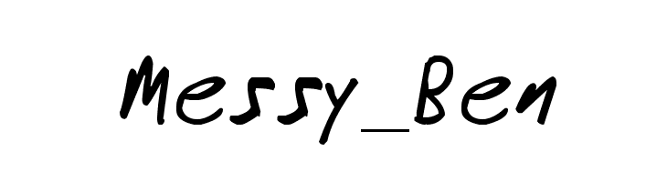 Messy_Ben Font