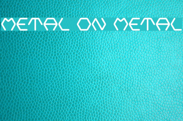Metal On Metal Font examples