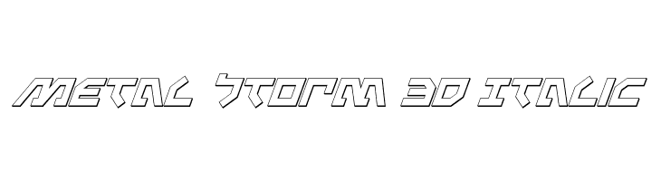 Metal Storm 3D Italic  नि: शुल्क फ़ॉन्ट्स डाउनलोड
