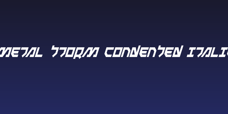 Metal Storm Condensed Italic Social Header