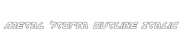 Metal Storm Outline Italic  Frei Schriftart Herunterladen