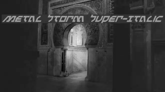 Metal Storm Super-Italic Font examples