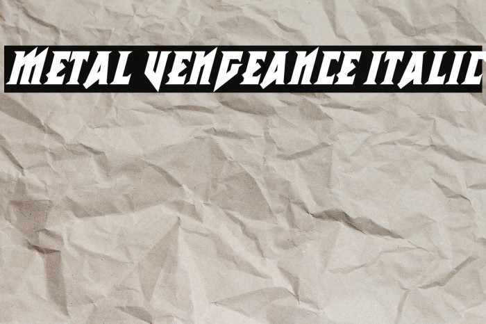 Metal Vengeance Italic Example 1